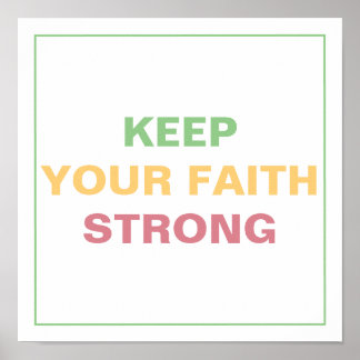 KEEP YOUR FAITH STRONG Spiritual Transformation ポスター