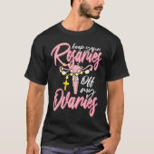 Keep Your Rosaries Off My Ovaries Pro Choice Life Tシャツ (正面)
