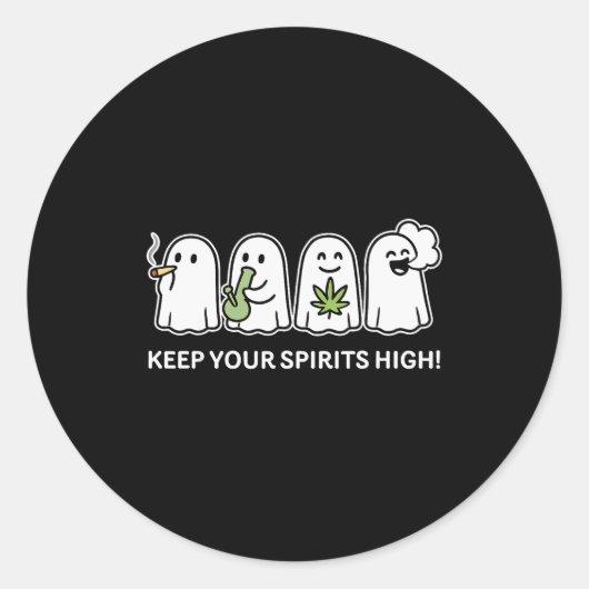 Keep Your Srits High Ghost Smoking Weed Halloween ラウンドシール (正面)