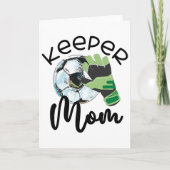 Keeper Mom, Goalkeeper Soccer Mama, Raising A Keep カード (正面)
