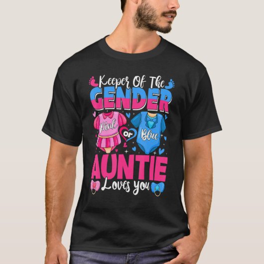 Keeper Of Gender Auntie Loves You Pink Or Blue Bab Tシャツ (正面)