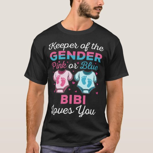 Keeper Of The Gender Bibi Loves You Baby Shower Fa Tシャツ (正面)