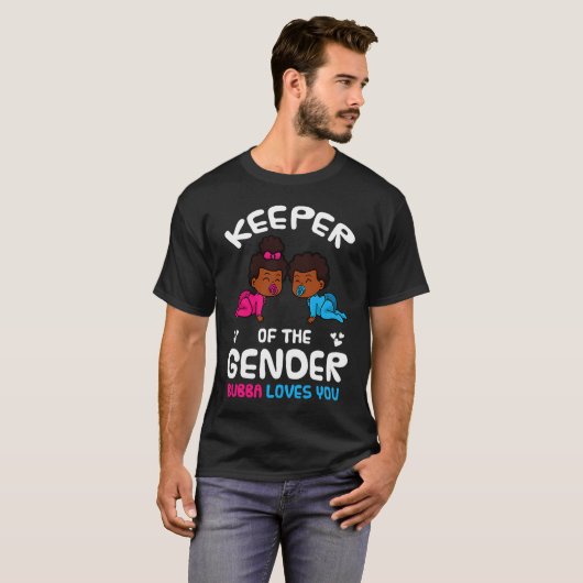 Keeper of the Gender Bubba Loves You African Ameri Tシャツ (正面フル)