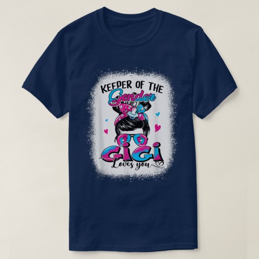 Keeper Of The Gender Gigi Loves You Messy Bun Gend Tシャツ (デザイン正面)