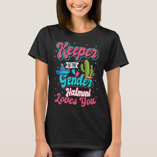 Keeper of the Gender Halmoni Loves You Mexican Bab Tシャツ (正面)