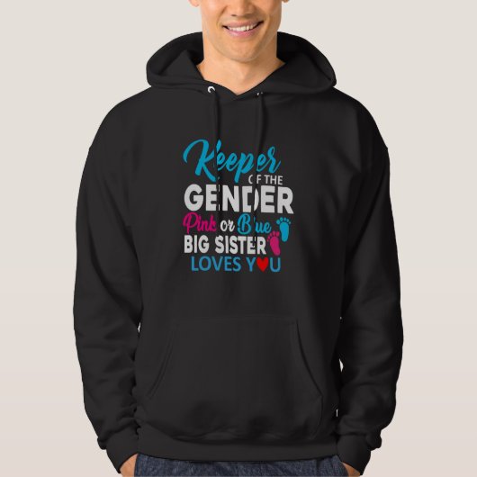 Keeper of The Gender Pink Or Blue Big Sister Loves パーカ (正面)