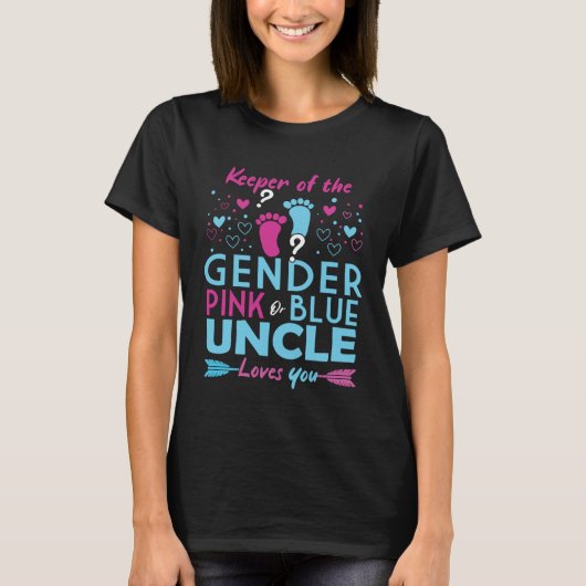 Keeper Of The Gender Pink Or Blue Uncle Loves You  Tシャツ (正面)