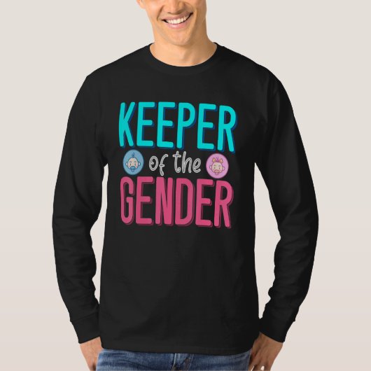 Keeper Of The Gender Reveal Party Idea New Baby An Tシャツ (正面)