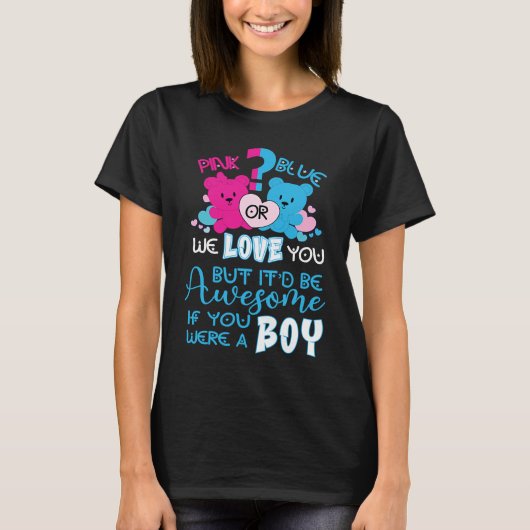 Keeper Of The Gender Reveal Pink Or Blue We Loves  Tシャツ (正面)