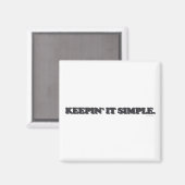 Keepin'Itシンプル マグネット (正面/裏面)