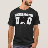 Keeshond  for Dog Father Keeshond Dad  Keeshond Tシャツ (正面)