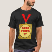 Keir Fixed It UK政治選挙Keir Starmer  Tシャツ (正面)