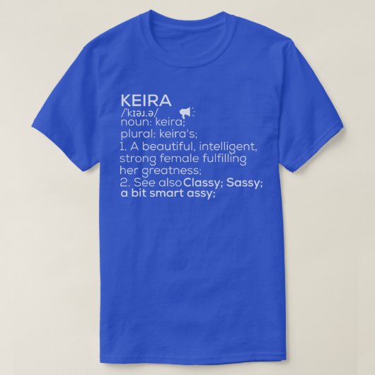 Keira名Keira定義Keira女性名Keir Tシャツ (デザイン正面)