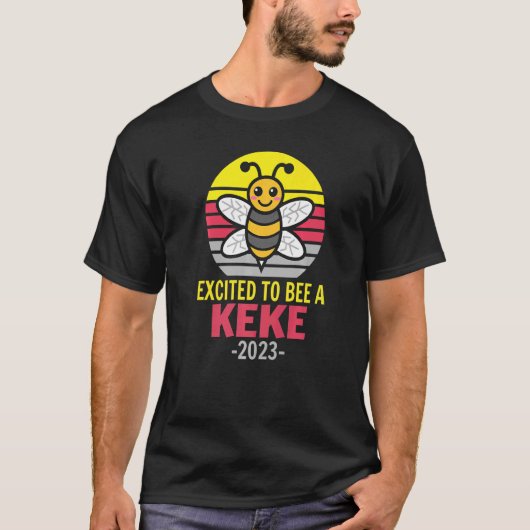 Keke 2023  Bee  Grandma  Excited To Be A Keke Tシャツ (正面)
