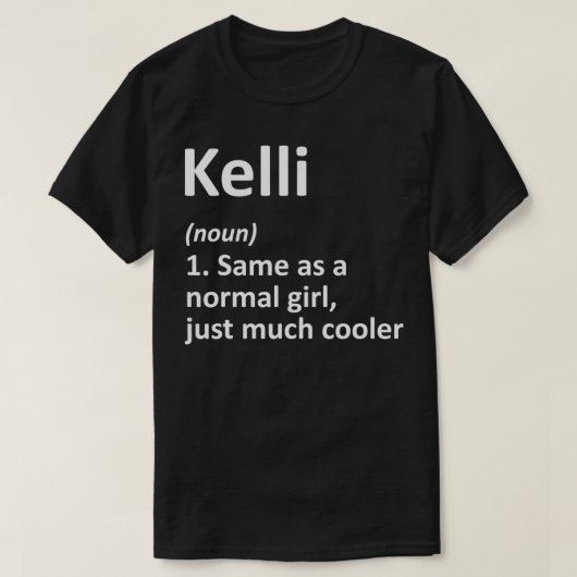 KELLI定義名パーソナライズされた誕生日 Tシャツ (デザイン正面)