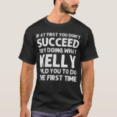 Kelly Name Personalized Birthday Funny Christmas J Tシャツ (正面)