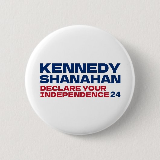 Kennedy and Shanahan 2024スローガンのピンボタン 缶バッジ (正面)