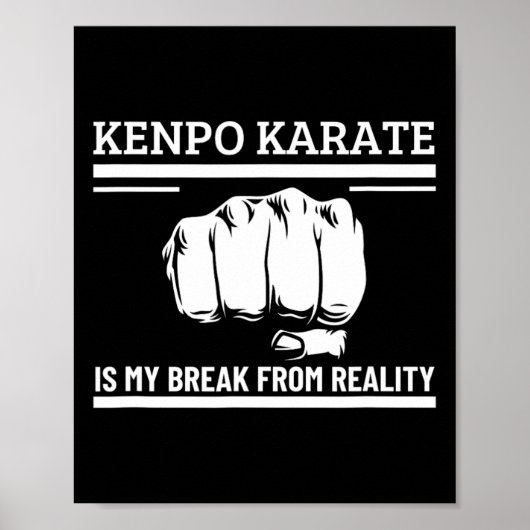 Kenpo Karate Is My Break From Reality Funny Americ ポスター (正面)