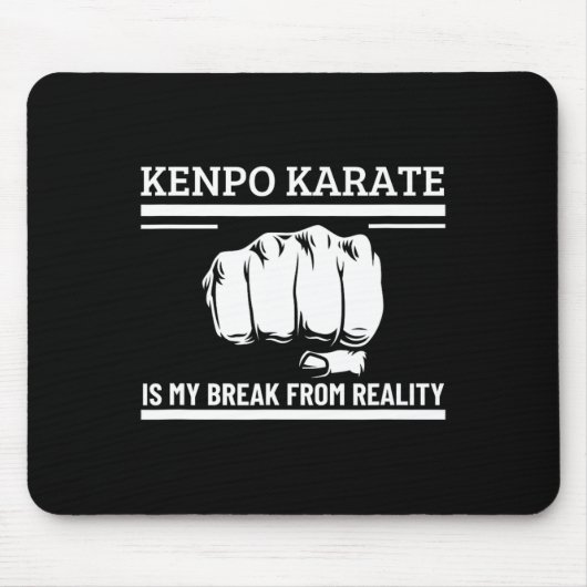 Kenpo Karate Is My Break From Reality Funny Americ マウスパッド (正面)