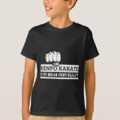 Kenpo Karate Is My Break From Reality Funny Americ Tシャツ (正面)