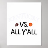 Kentucky Vs. All Y'all Footll Sketll  ポスター (正面)