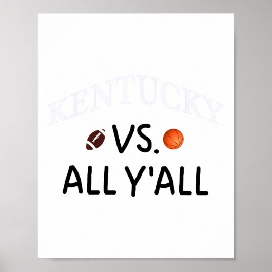 Kentucky Vs. All Y'all Footll Sketll  ポスター (正面)