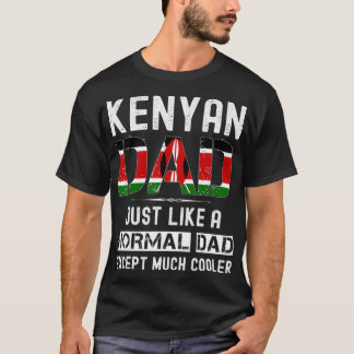 Kenyan dad fathers day Kenya  funny men birthday  Tシャツ