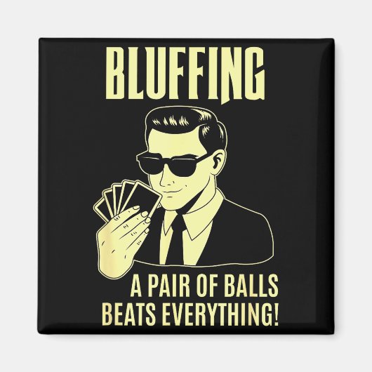 Ker Player Texas Hold'em Night - Bluffing Funny Ke マグネット (正面)