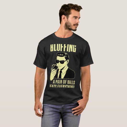 Ker Player Texas Hold'em Night - Bluffing Funny Ke Tシャツ (正面フル)