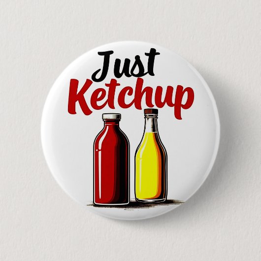 Ketchupおもしろいボトルグラフィックのみketchup 缶バッジ (正面)