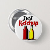 Ketchupおもしろいボトルグラフィックのみketchup 缶バッジ (正面&裏面)