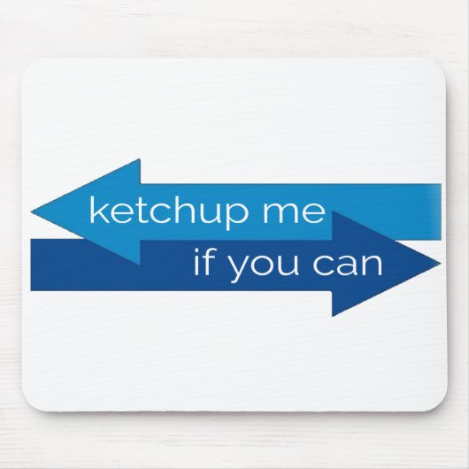 Ketchup me if you can movie pun/joke マウスパッド (正面)