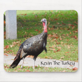 Kevin The Turkey – 旧ウェストフィールド、CT マウスパッド