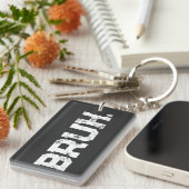 Keychain for all your Bruhs キーホルダー (正面右)