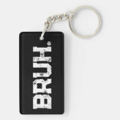 Keychain for all your Bruhs キーホルダー (裏面)