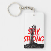 Keychain : Stay Strong Motivational Quote Design キーホルダー (正面)