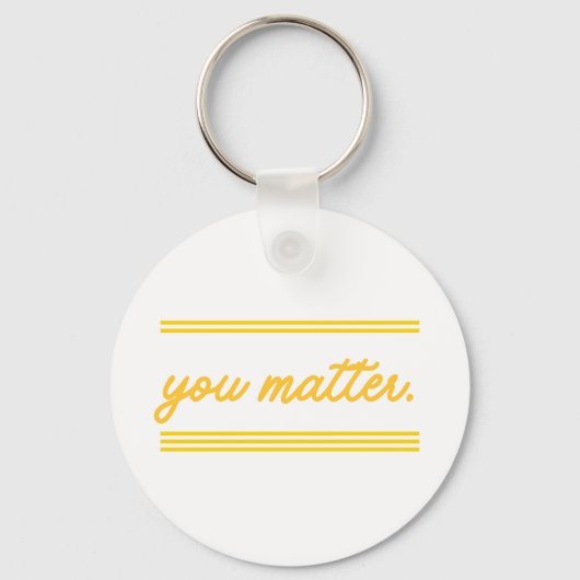 Keychain: You Matter キーホルダー (正面)