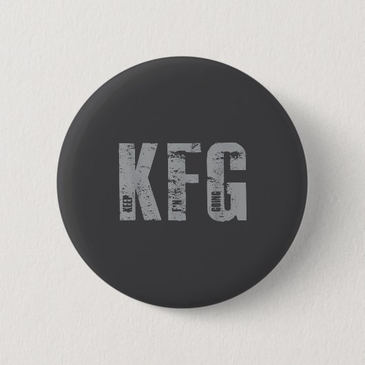 Kfg Keep F'n Going Military Style  缶バッジ (正面)