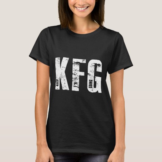 Kfg Keep F'n Going Military Style Tシャツ (正面)