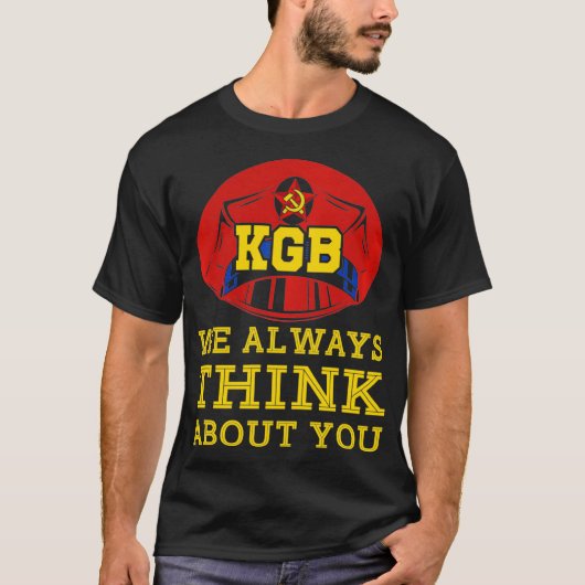 KGB我々は常に考えよよ共産主義ソ連の国 Tシャツ (正面)