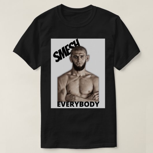 Khamzat Chimaev Smash Everybody Classic T Shirt Tシャツ (デザイン正面)