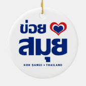 Khoi Huk (Iハート/Love)サムイ島❤タイ セラミックオーナメント (裏面)