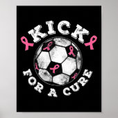 Kick For A Cure Pink Ribbon Breast Cancer Awarenes ポスター (正面)