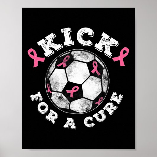 Kick For A Cure Pink Ribbon Breast Cancer Awarenes ポスター (正面)