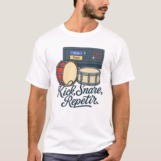 Kick, Snare, Repetir – Drum Machine Producer Tee Tシャツ (正面)