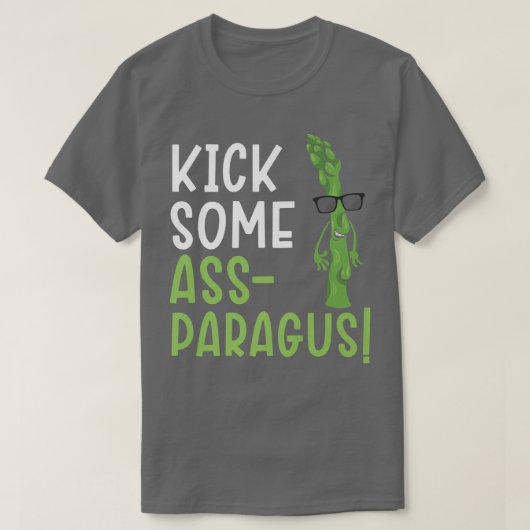Kick Some Assparagus Asparagus Vegetable Vegetaria Tシャツ (デザイン正面)