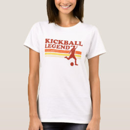 Kickballの伝説のTシャツ(女性) Tシャツ