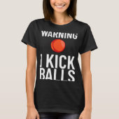 Kickball Game Ball Tournament Tシャツ (正面)