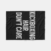 Kickboxing Hair Don't Care Funny Kickboxer Martial フリースブランケット (正面(横))