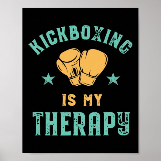 Kickboxing Is My Therapy Sarcastic Funny Boxing Ki ポスター (正面)